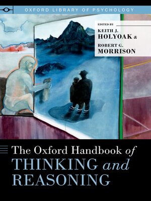 cover image of The Oxford Handbook of Thinking and Reasoning